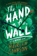 The Hand on the Wall Maureen Johnson Book Cover