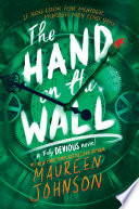 The Hand on the Wall Maureen Johnson Book Cover