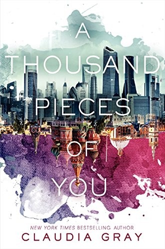 A Thousand Pieces of You Claudia Gray Book Cover