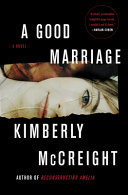 A Good Marriage Kimberly McCreight Book Cover