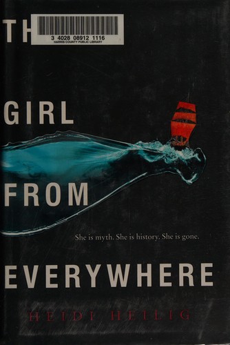 The Girl from Everywhere Heidi Heilig Book Cover