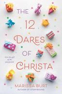 The 12 Dares of Christa Marissa Burt Book Cover