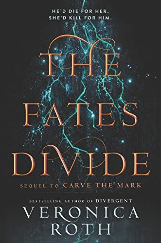 The Fates Divide (Carve the Mark Book 2) Veronica Roth Book Cover