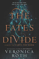 The Fates Divide Veronica Roth Book Cover