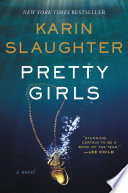 Pretty Girls Karin Slaughter Book Cover