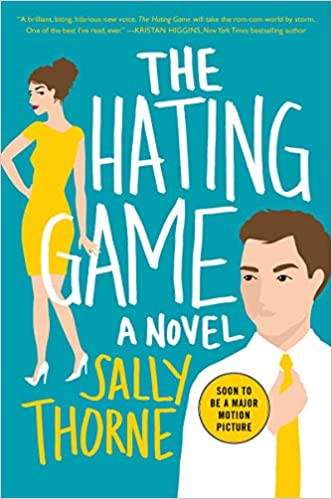 The Hating Game Sally Thorne Book Cover