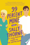 99 Percent Mine Sally Thorne Book Cover