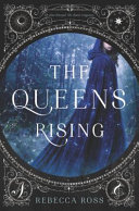The Queen's Rising Rebecca Ross Book Cover