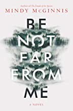 Be Not Far from Me Mindy McGinnis Book Cover