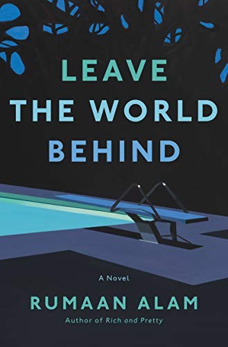Leave the World Behind Rumaan Alam Book Cover