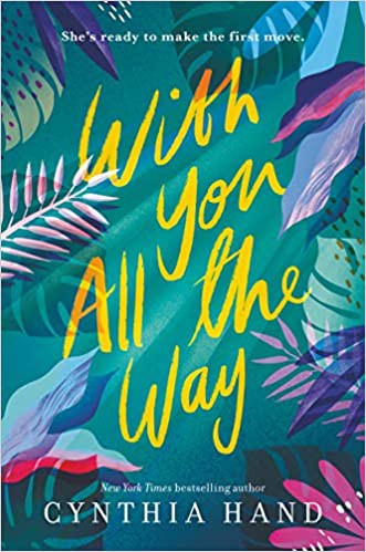 With You All the Way Cynthia Hand Book Cover