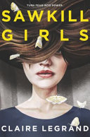 Sawkill Girls Claire Legrand Book Cover