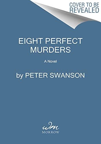 Eight Perfect Murders Peter Swanson Book Cover