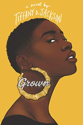Grown Tiffany D. Jackson Book Cover