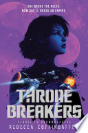 Thronebreakers Rebecca Coffindaffer Book Cover