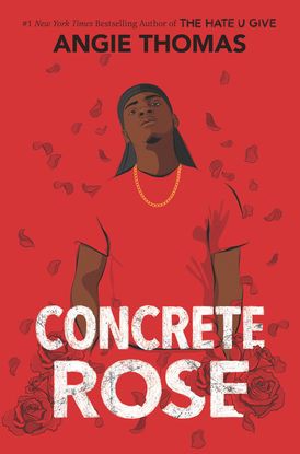 Concrete Rose Angie Thomas Book Cover