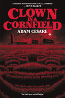 Clown in a Cornfield ADAM. CESARE Book Cover