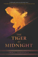 The Tiger at Midnight Swati Teerdhala Book Cover