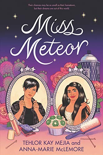 Miss Meteor Tehlor Kay Mejia Book Cover