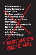 It Doesn't Have to Be Crazy at Work Jason Fried Book Cover
