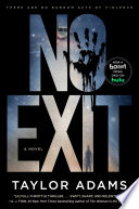 No Exit Taylor Adams Book Cover