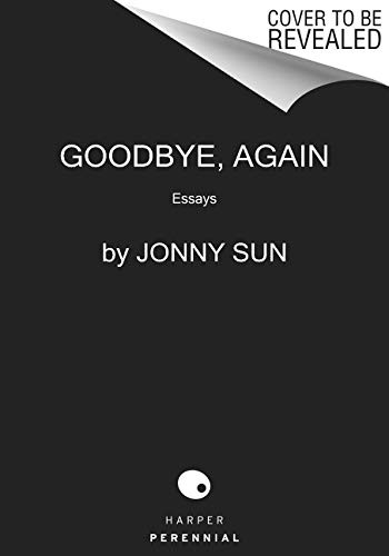 Goodbye, Again Jonny Sun Book Cover