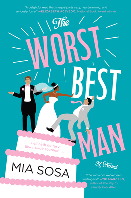 The Worst Best Man Mia Sosa Book Cover