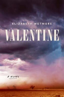 Valentine Elizabeth Wetmore Book Cover