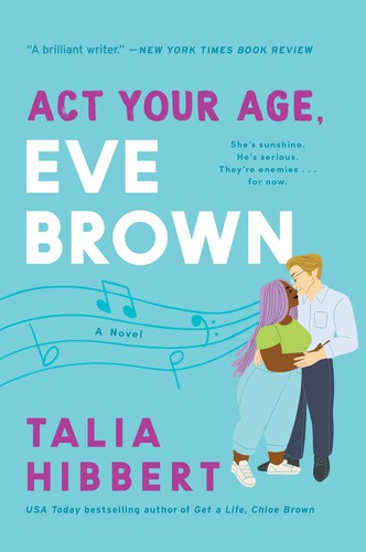 Act Your Age, Eve Brown Talia Hibbert Book Cover