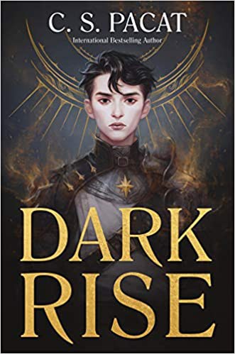 Dark Rise C. S. Pacat Book Cover