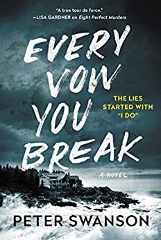 Every Vow You Break Peter Swanson Book Cover
