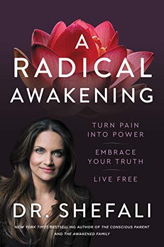 A Radical Awakening Shefali Tsabary Book Cover
