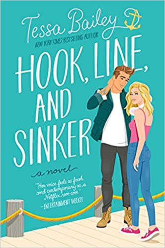 Hook, Line, and Sinker Tessa Bailey Book Cover