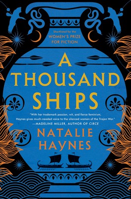 A Thousand Ships Natalie Haynes Book Cover