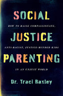 Social Justice Parenting Traci Baxley Book Cover