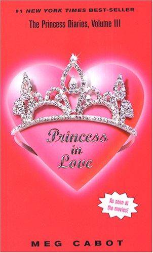 Princess in Love (The Princess Diaries, Vol. 3) Meg Cabot Book Cover