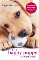 The Happy Puppy Handbook Pippa Mattinson Book Cover