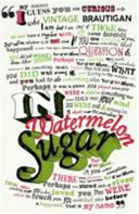 In Watermelon Sugar Richard Brautigan Book Cover