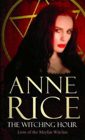 The Witching Hour Anne Rice Book Cover