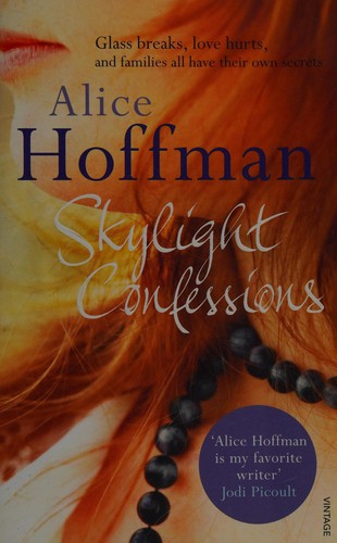 Skylight Confessions Alice Hoffman Book Cover