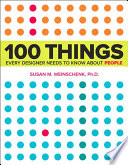 100 Things Every Designer Needs to Know About People Susan Weinschenk Book Cover