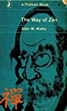Way of Zen (Pelican Books) Alan Watts Book Cover
