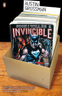 Soon I Will Be Invincible Austin Grossman Book Cover