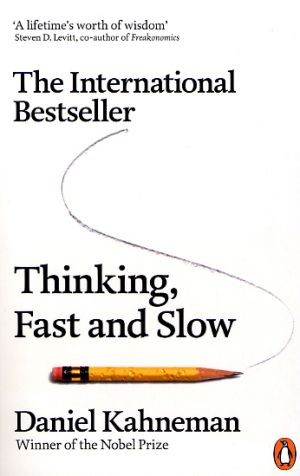 Thinking, Fast and Slow Daniel Kahneman Book Cover