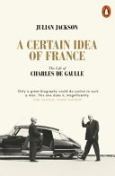Certain Idea of France Julian Jackson Book Cover