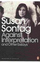 Against Interpretation and Other Essays Susan Sontag Book Cover