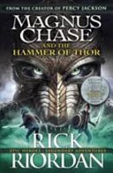 Magnus Chase and the Hammer of Thor Rick Riordan Book Cover