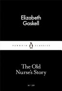 Old Nurse's Story Elizabeth Cleghorn Gaskell Book Cover