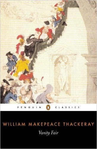 Vanity Fair (Penguin Classics) William Makepeace Thackeray Book Cover
