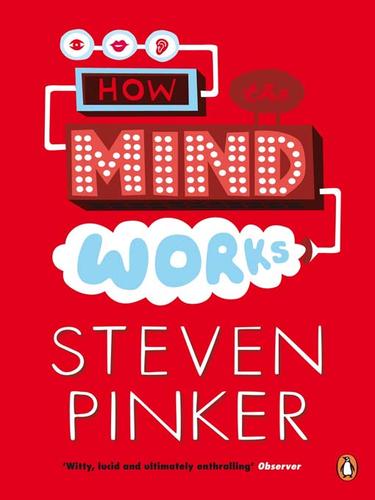 How the Mind Works Steven Pinker Book Cover